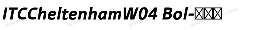 ITCCheltenhamW04 Bol字体转换